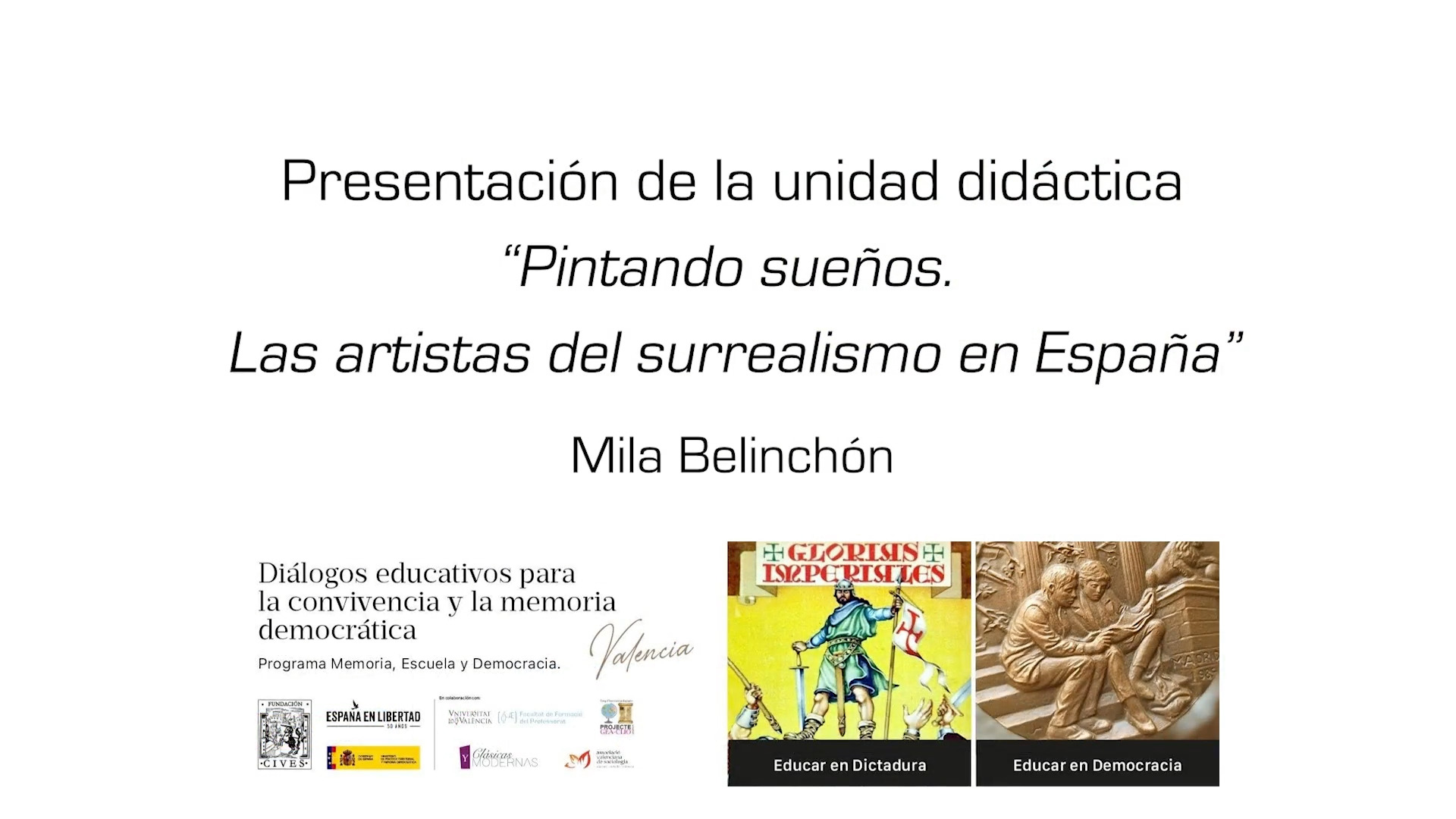 Presentación de la unidad didáctica “Pintando sueños. Las artistas del surrealismo en España"