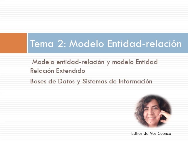 Tema2: Modelo Entidad -Relación
