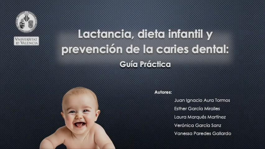 Lactancia, dieta infantil y prevención de la caries dental:  Guía Práctica