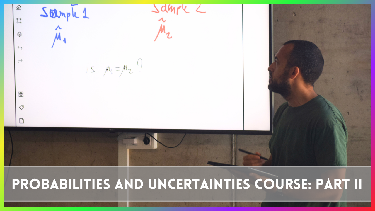 Session 2 - Probabilities & Uncertainties Course
